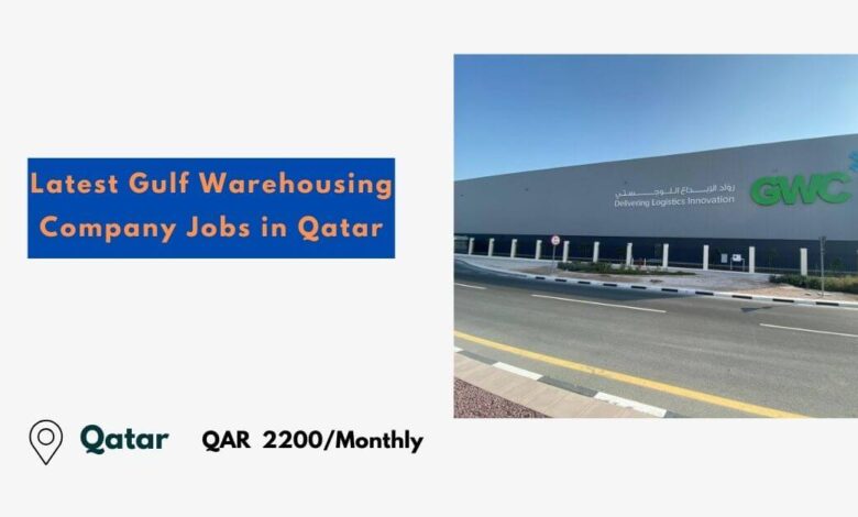 Latest Gulf Warehousing Company Jobs in Qatar