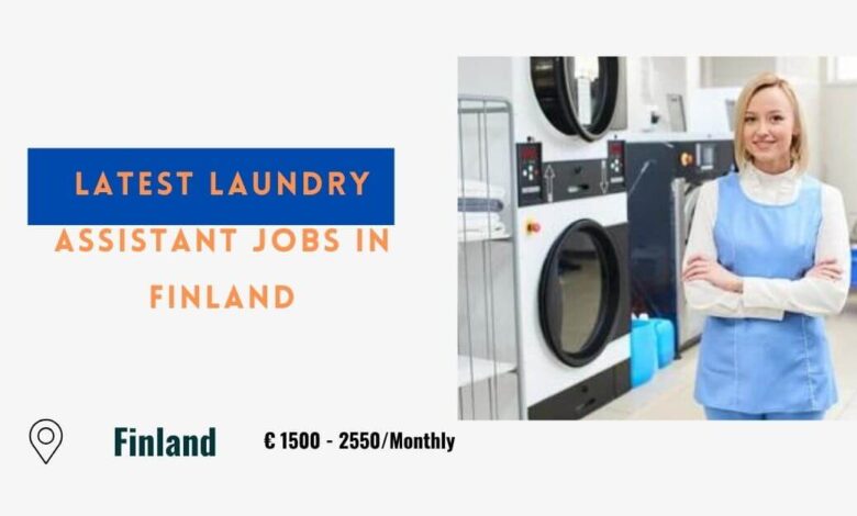 Latest Laundry Assistant Jobs in Finland