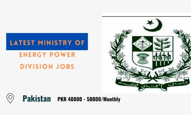 Latest Ministry of Energy Power Division Jobs