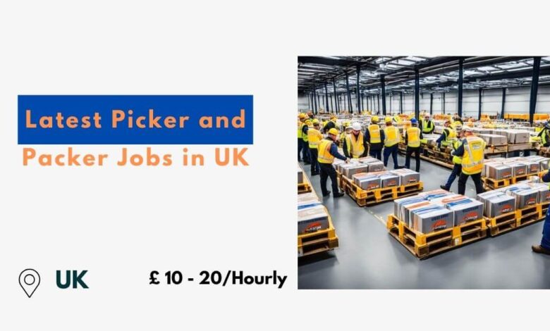 Latest Picker and Packer Jobs in UK