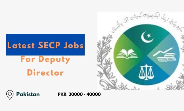 Latest SECP Jobs For Deputy Director