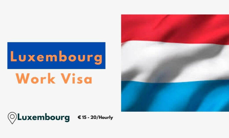 Luxembourg Work Visa