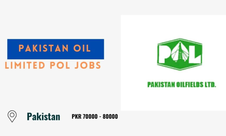 Pakistan Oil Limited POL Jobs