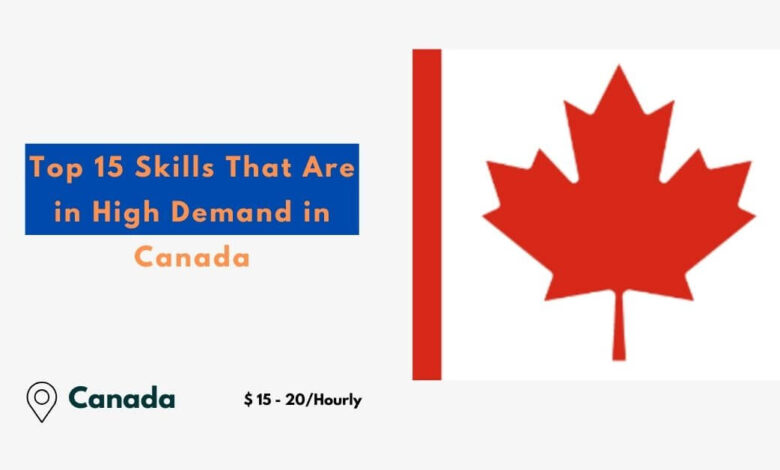 Top 15 Skills That Are in High Demand in Canada