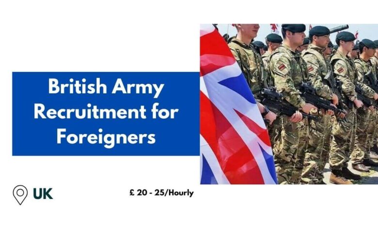 British Army Recruitment for Foreigners