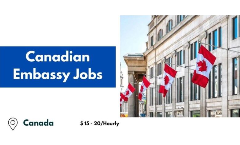 Canadian Embassy Jobs