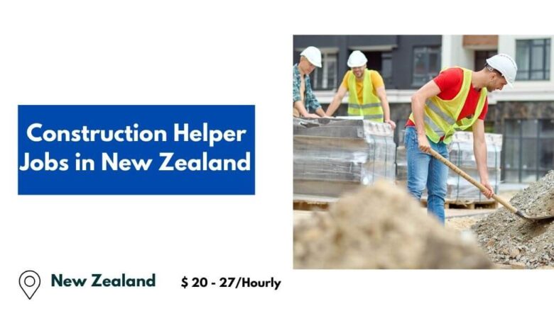 Construction Helper Jobs in New Zealand