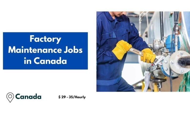 Factory Maintenance Jobs in Canada