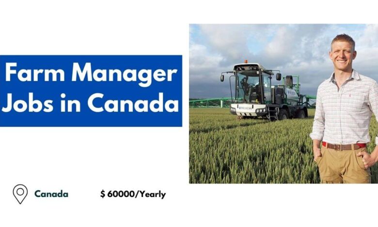 Farm Manager Jobs in Canada