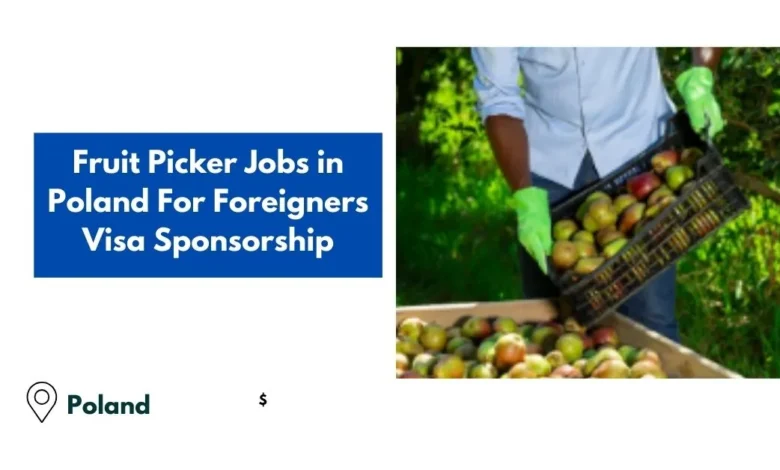 Fruit Picker Jobs in Poland