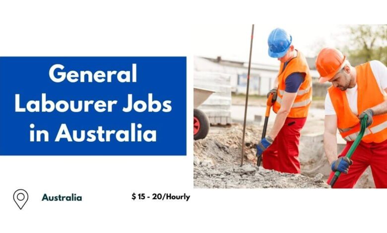 General Labourer Jobs in Australia