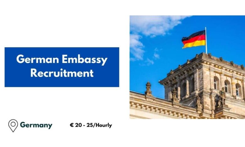 German Embassy Recruitment