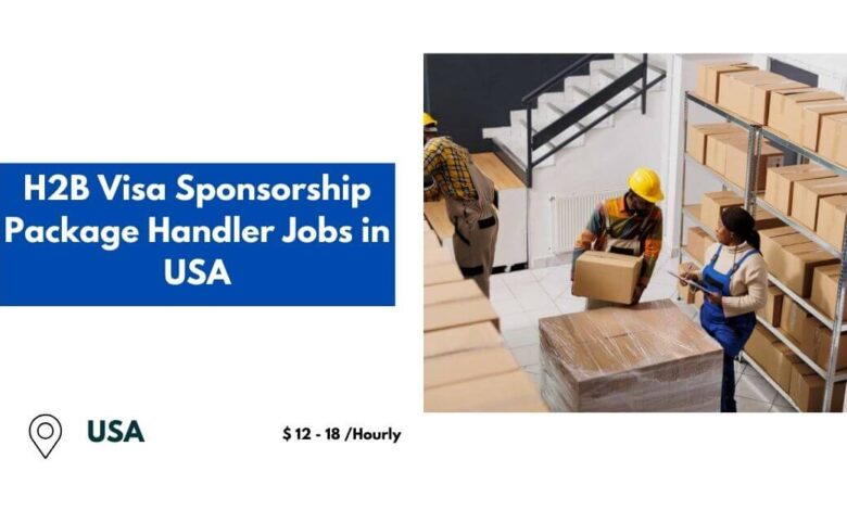 H2B Visa Sponsorship Package Handler Jobs in USA