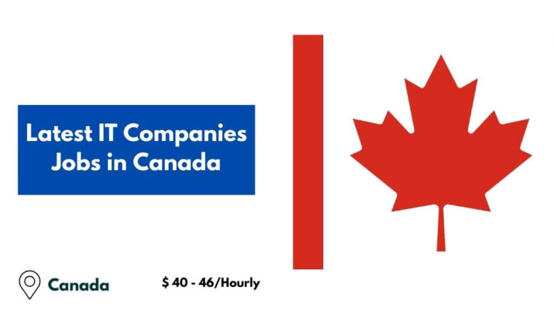 Latest IT Companies Jobs in Canada