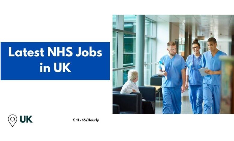 Latest NHS Jobs in UK