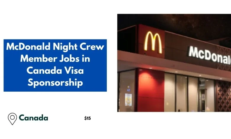 McDonald Night Crew Member Jobs in Canada