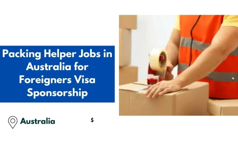 Packing Helper Jobs in Australia