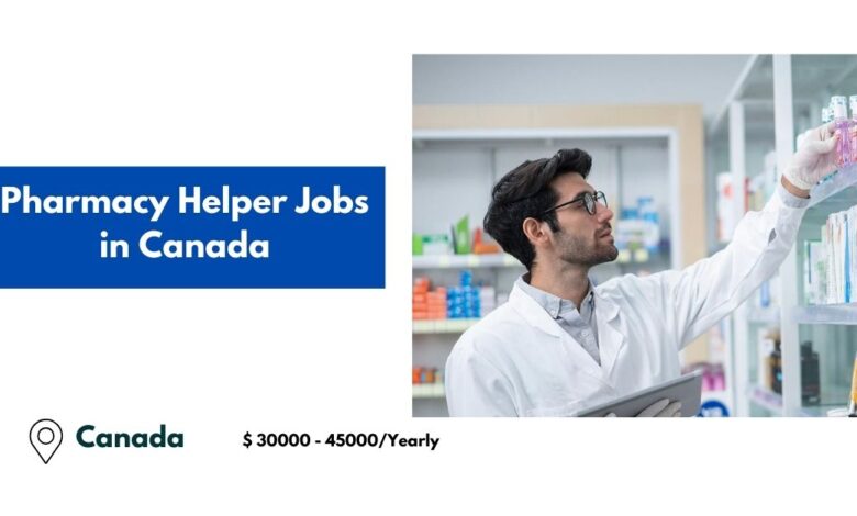 Pharmacy Helper Jobs in Canada