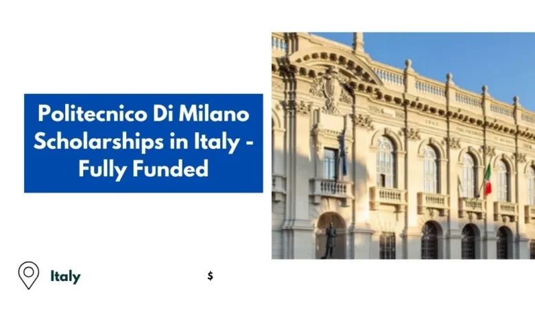 Politecnico Di Milano Scholarships