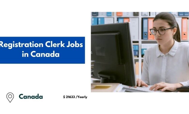 Registration Clerk Jobs in Canada