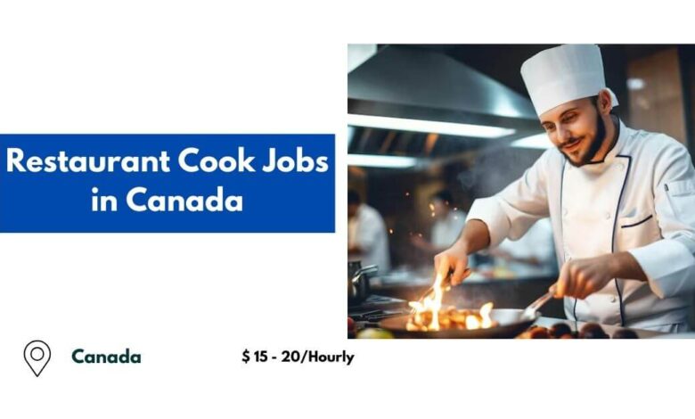 Restaurant Cook Jobs in Canada