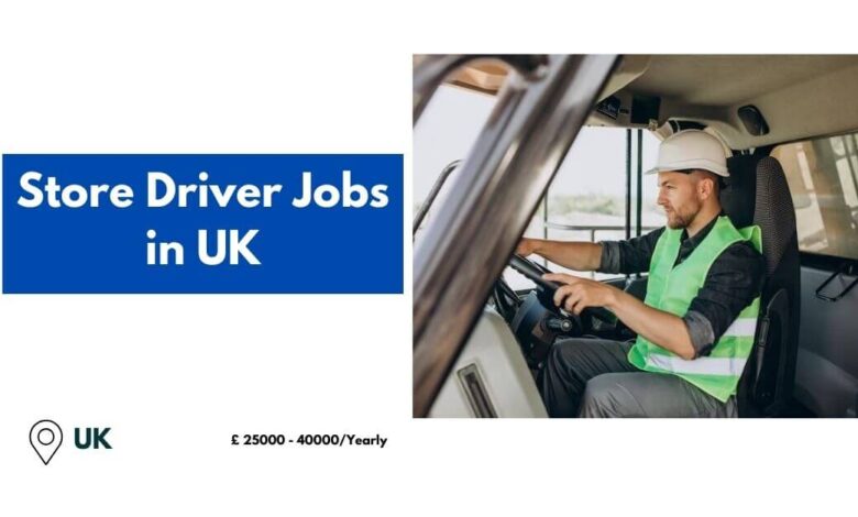 Store Driver Jobs in UK