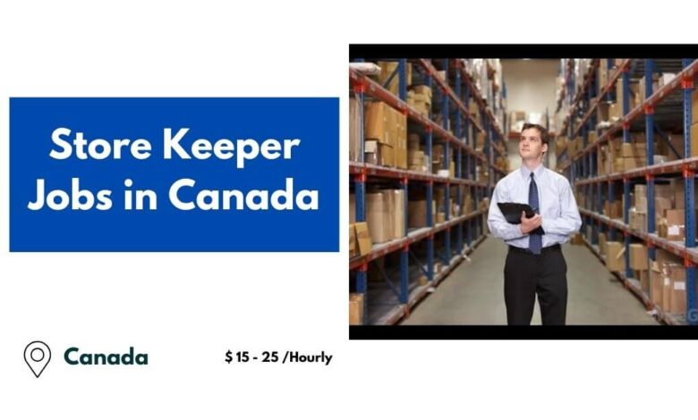 Store Keeper Jobs in Canada