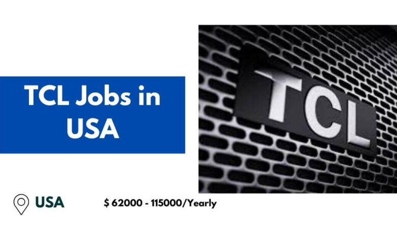 TCL Jobs in USA