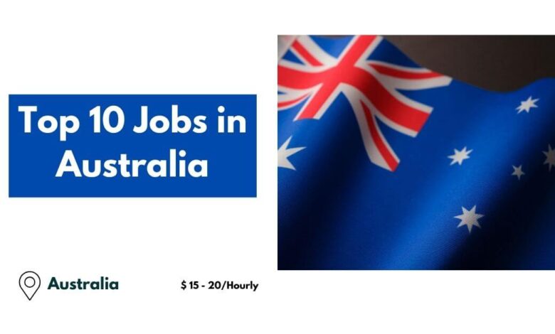 Top 10 Jobs in Australia