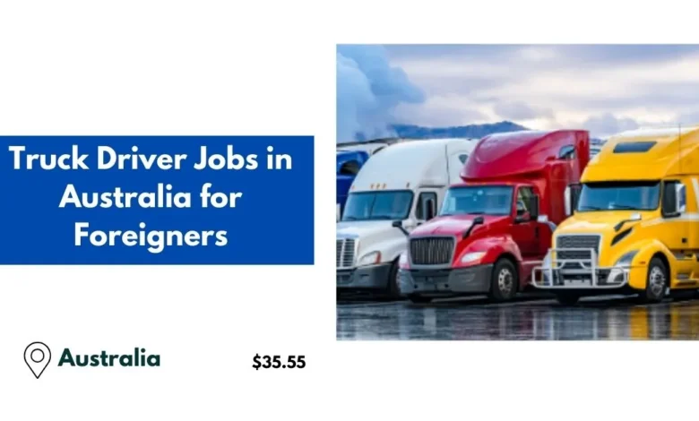 Truck Driver Jobs in Australia 