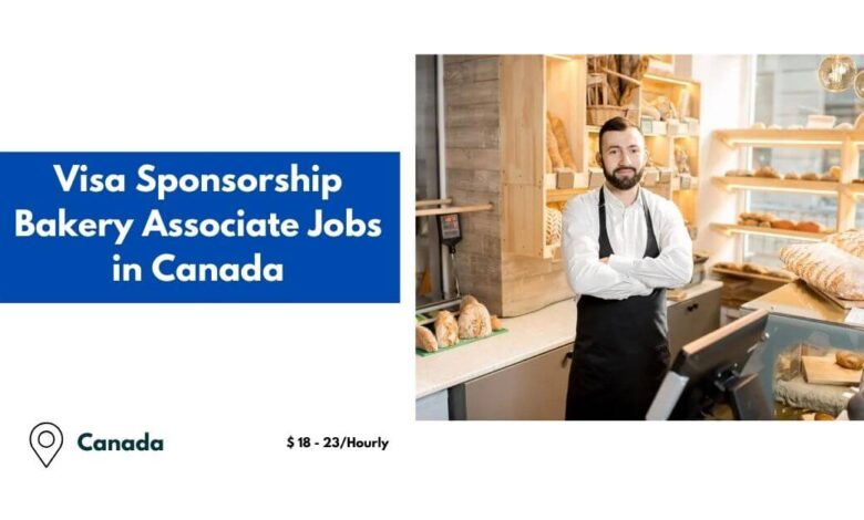 Visa Sponsorship Bakery Associate Jobs in Canada