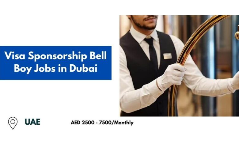 Visa Sponsorship Bell Boy Jobs in Dubai