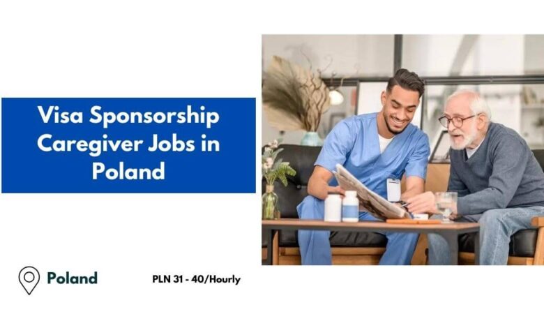 Visa Sponsorship Caregiver Jobs in Poland