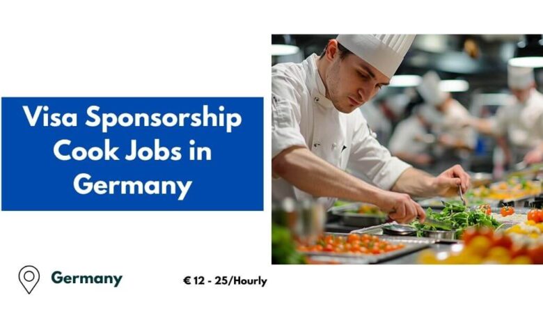 Visa Sponsorship Cook Jobs in Germany