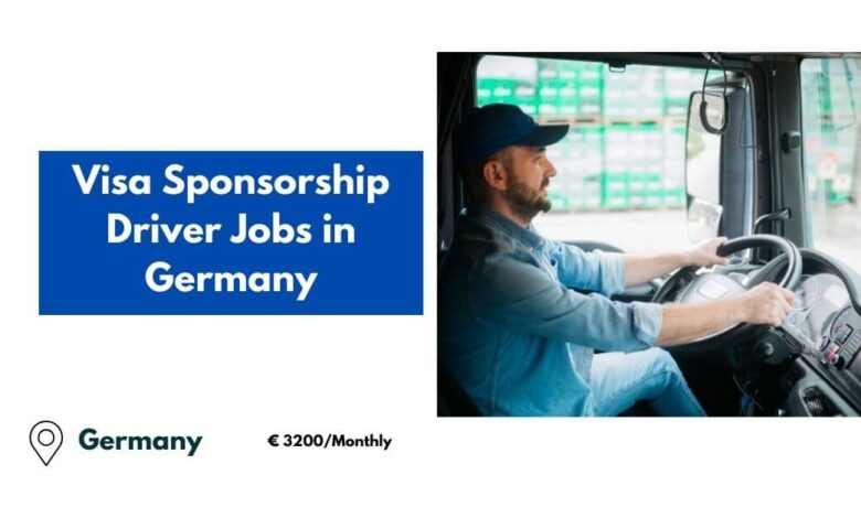 Visa Sponsorship Driver Jobs in Germany