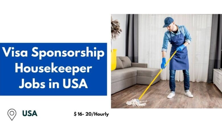 Visa Sponsorship Housekeeper Jobs in USA