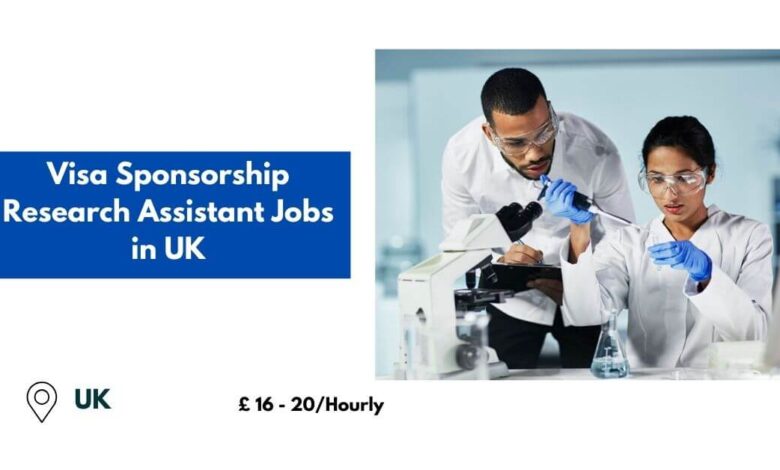 Visa Sponsorship Research Assistant Jobs in UK