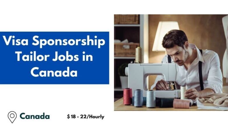 Visa Sponsorship Tailor Jobs in Canada