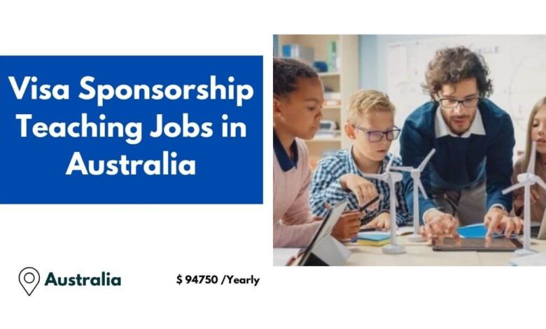 Visa Sponsorship Teaching Jobs in Australia