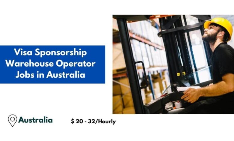 Visa Sponsorship Warehouse Operator Jobs in Australia