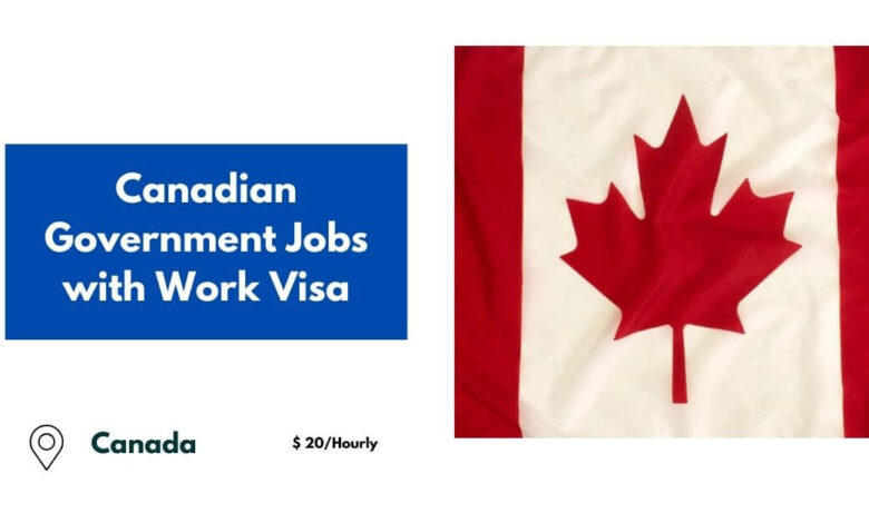 Canadian Government Jobs with Work Visa