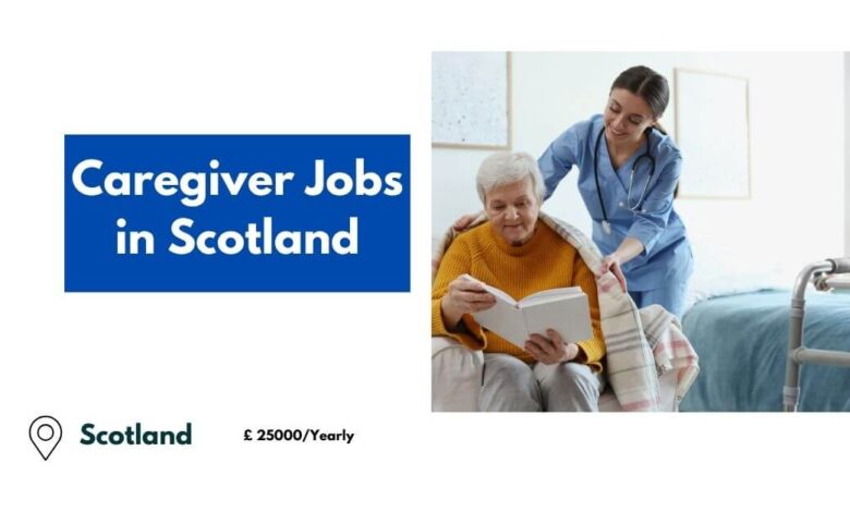 Caregiver Jobs in Scotland