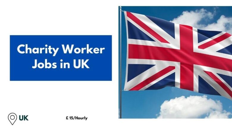 Charity Worker Jobs in UK