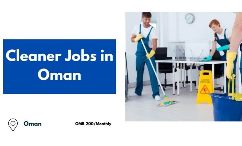 Cleaner Jobs in Oman