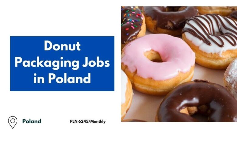 Donut Packaging Jobs in Poland