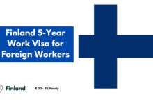 Finland 5-Year Work Visa for Foreign Workers