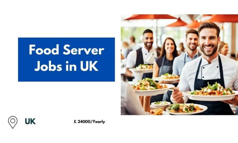 Food Server Jobs in UK