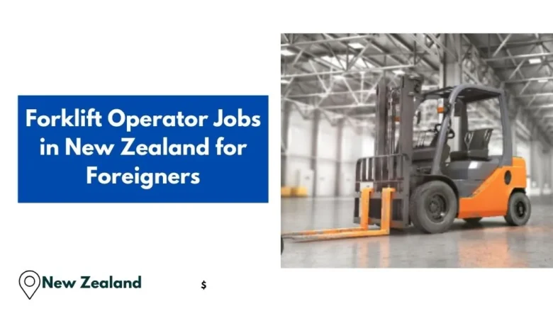 Forklift Operator Jobs in New Zealand