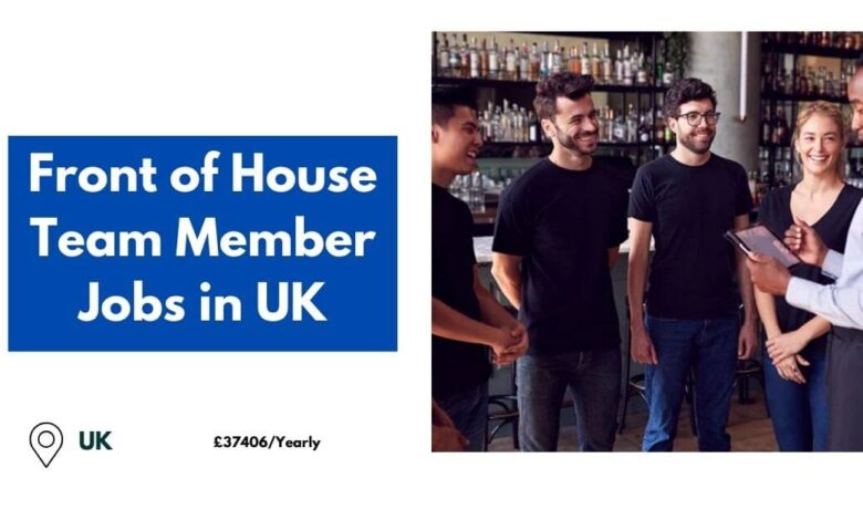 Front of House Team Member Jobs in UK