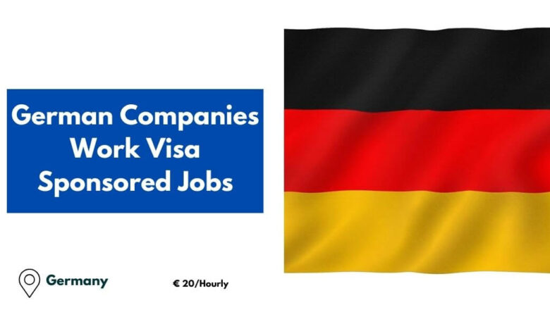 German Companies Work Visa Sponsored Jobs